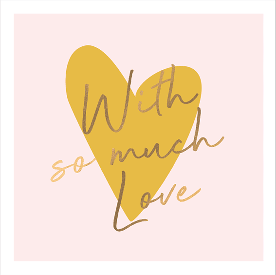With so much love - Square Greeting Card